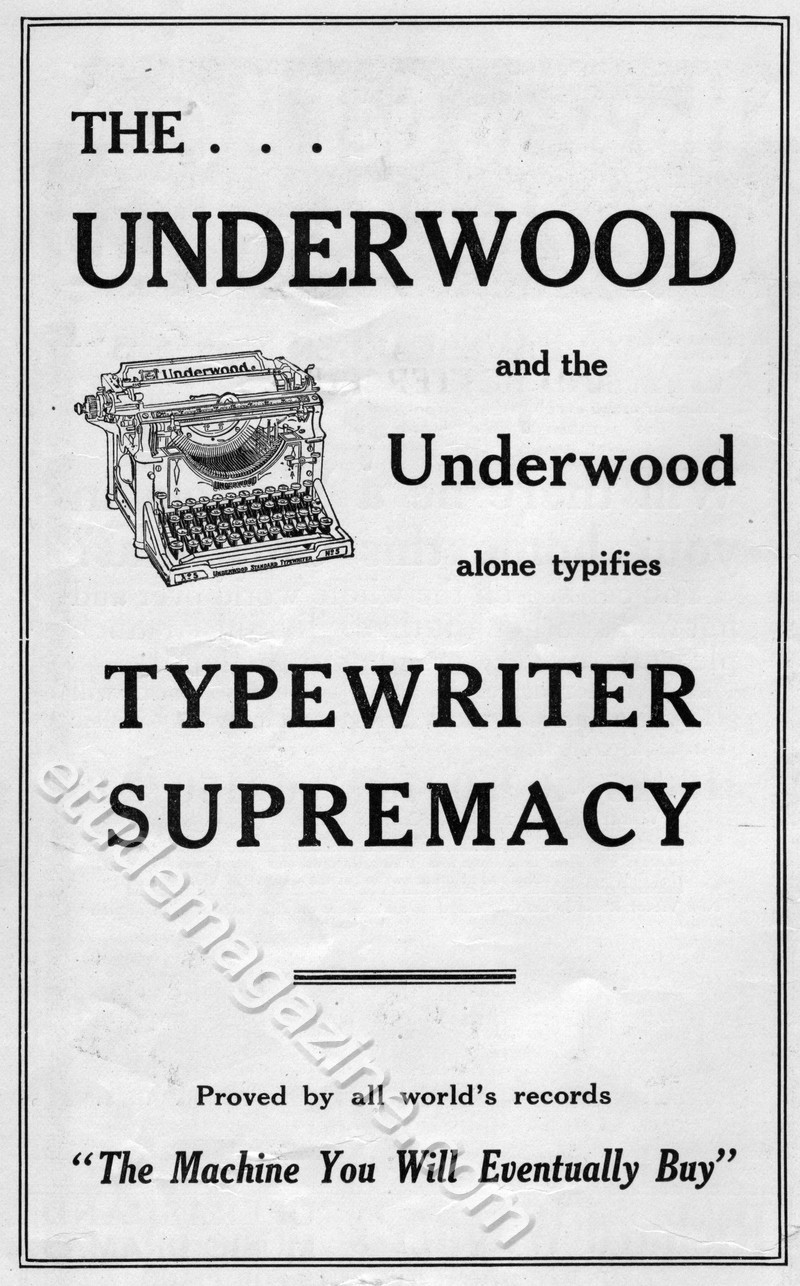 The Underwood Typifies Typewriter Supremacy