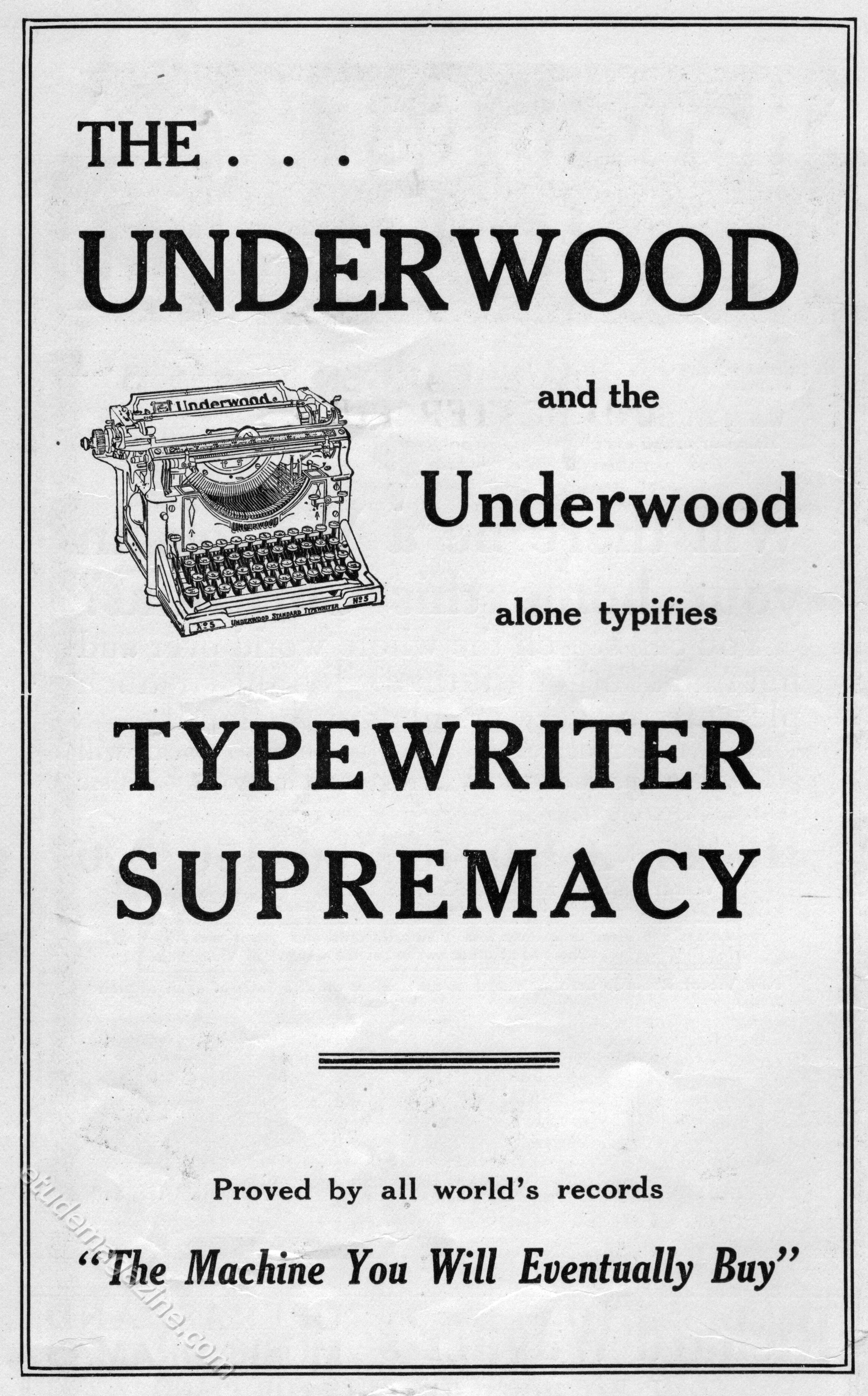 The Underwood Typifies Typewriter Supremacy